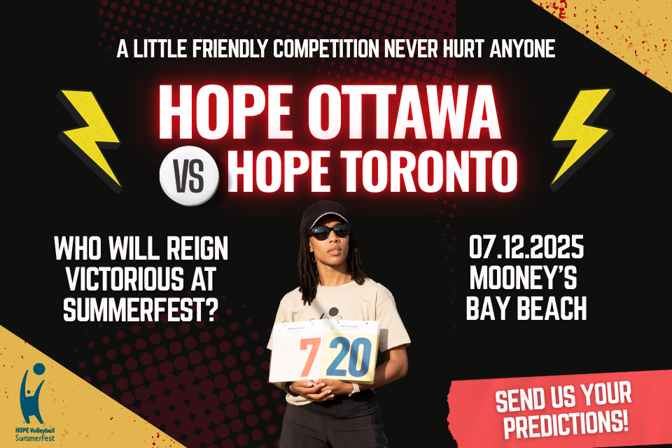 HOPE Ottawa and HOPE Toronto Will Face Off at SummerFest!
